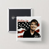 Palin für Präsidenten im Jahre 2012 Button (Vorne & Hinten)