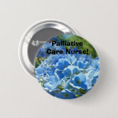 Palliativmedizin-Krankenschwester! knöpft Button (Vorne & Hinten)
