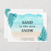 Palm Blätter Beach Sand ist der neue Schneeweg Ankündigungspostkarte (Vorne/Hinten)