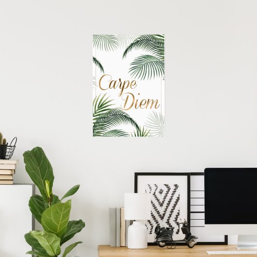 Palm Blätter Carpe Diem Poster (Heimbüro)