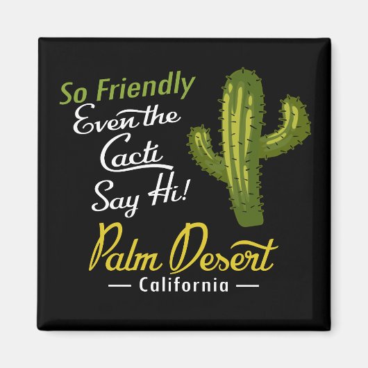 Palm Desert Cactus Funny Retro Magnet (Vorne)