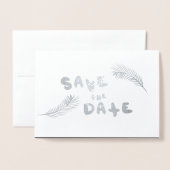 Palm Leaf Hand Gezeichnet Buchstaben Save the Date Folienkarte (Vorderseite mit Umschlag)