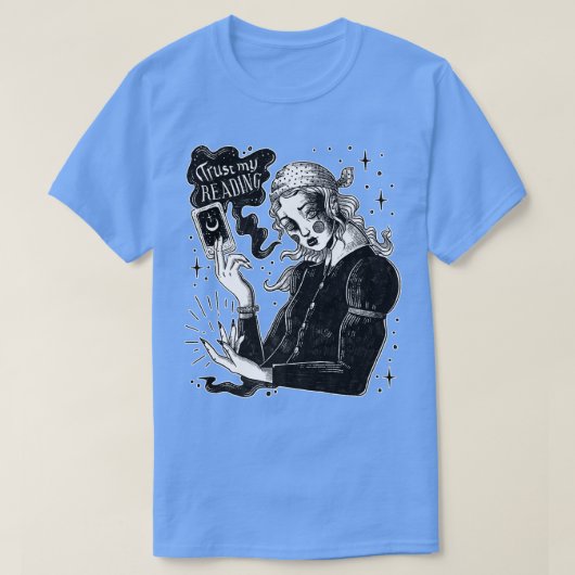 Palm Reader Witch Trust My Reading T-Shirt (Design vorne)