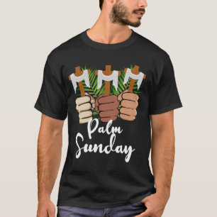 Palm Sonntag Hand Holding Cross Heilige Woche Chri T-Shirt