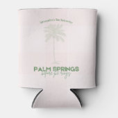 Palm Springs Bachelorette Dosenkühler (Vorderseite)