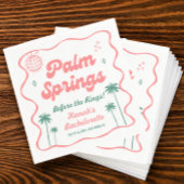 Palm Springs Bachelorette Serviette