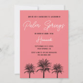 Palm Springs Tropical Palms Bachelorette Einladung (Vorderseite)