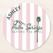 Palm Springs vor dem Ring Bachelorette Runder Pappuntersetzer (Vorderseite)
