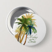 Palm Tree Beach Mother the Bride Button (Vorne & Hinten)
