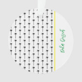 Palm Tree Pattern Travel LOCATION Wüste Chic Ornament (Vorderseite)