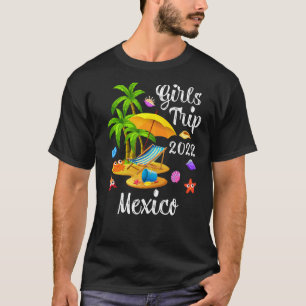 Palm Tree Summer Vacation Girls Trip 2022 Mexiko B T-Shirt