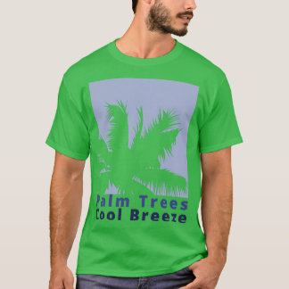 Palm Trees Cool Breeze Sommerzeit Spaß Zeit Spaß S T-Shirt