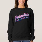 Palmdale CA Sweatshirt (Vorderseite)