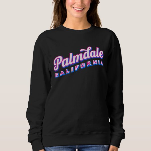 Palmdale CA Sweatshirt (Vorderseite)