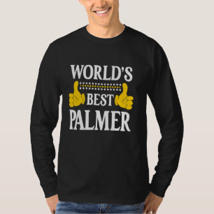 Palmer Nachname Team Familie Nachname Weltbeste T-Shirt