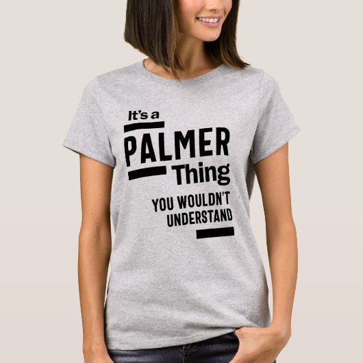 Palmer Personalisiert Name Geburtstagsgeschenk T-Shirt (Vorderseite)