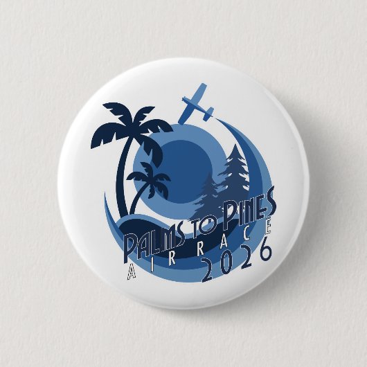 Palms To Pines Air Race 2026 Button (Vorderseite)