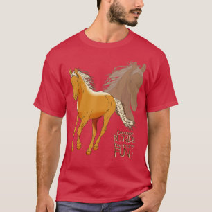 Palomino Pferd T Shirt - denn Blonde haben mehr