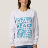Palos Verdes Sites Sweatshirt (Vorderseite)