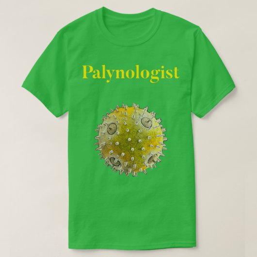 Palynologe Design für Pollen und Palynologie Liebe T-Shirt (Design vorne)