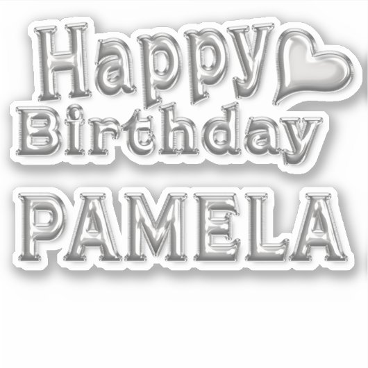 Pamela Happy Birthday silver Aufkleber Sticker (Vorderseite)