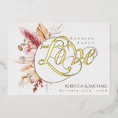 Pampas Grass Nichts Extravagant nur Liebe Boho Wed Folieneinladung (Vorderseite)