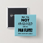 Pan Flute besessen Button (Vorne & Hinten)