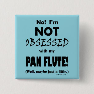Pan Flute besessen Button