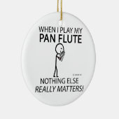 Pan Flute nichts anderes zählt Keramikornament (Rechts)