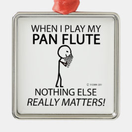 Pan Flute nichts anderes zählt Silbernes Ornament