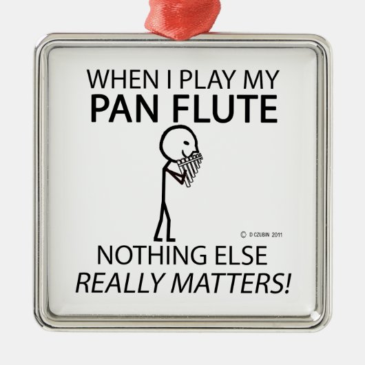 Pan Flute nichts anderes zählt Silbernes Ornament (Vorne)