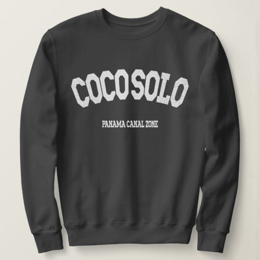 Panama Canal Zone: Coco Solo Sweatshirt (Design vorne)