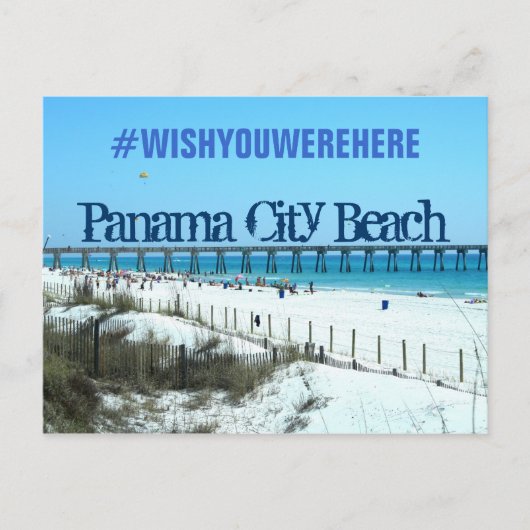 Panama City Beach, Florida #WISHYOUWEREHERE Postkarte (Vorderseite)