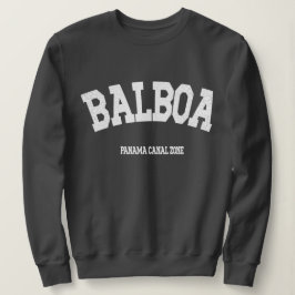 Panama-Kanal-Zone: Balboa Sweatshirt