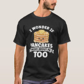 Pancake Brunch Pancake Maker Breakfast for Women T-Shirt (Vorderseite)