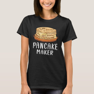 Pancake Maker Pancake Frühstück T-Shirt
