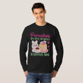 Pancake Maker Pancakes Are Like Waffles Without Ab T-Shirt (Vorne ganz)