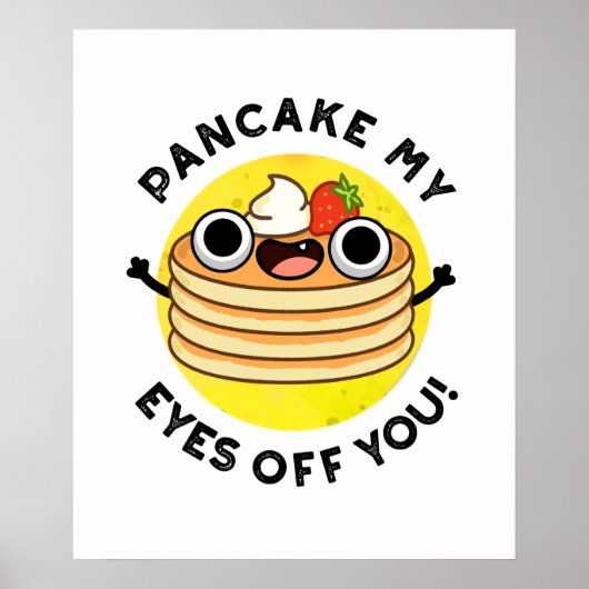 Pancake meine Augen vor dir lustigen Fastfood Puff Poster (Vorne)