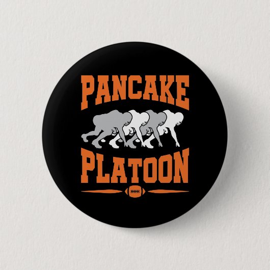 Pancake Platoon Football Offensive Line Lineman Button (Vorderseite)