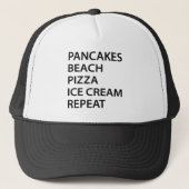 Pancakes Beach Pizza Ice Cream Repeat Truckerkappe (Vorderseite)