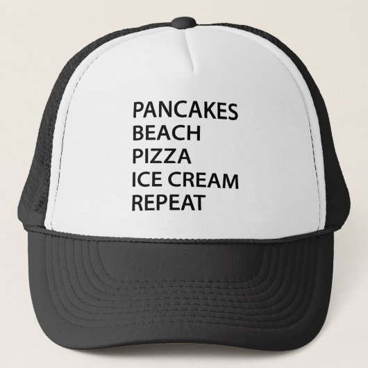 Pancakes Beach Pizza Ice Cream Repeat Truckerkappe (Vorderseite)