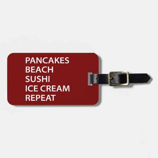 Pancakes Beach Sushi Ice Cream Repeat Gepäckanhänger (Vorderseite horizontal)