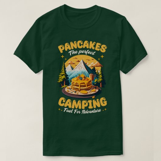 Pancakes das perfekte Camping für Abenteuer T-Shirt (Design vorne)