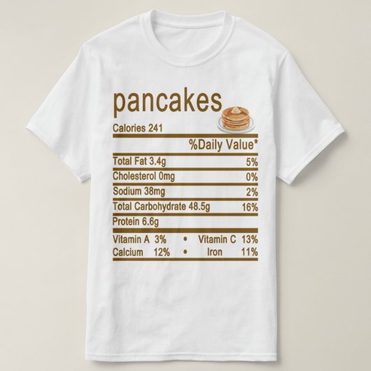 Pancakes Nutrition Facts Label T-Shirt (Design vorne)