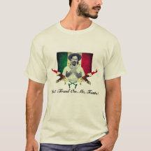 Pancho Villa "Tread on me, Tonto!" T-Shirt