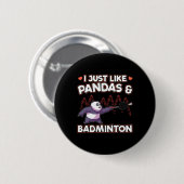 Panda Badminton I Just Liebe Pandas Button (Vorne & Hinten)