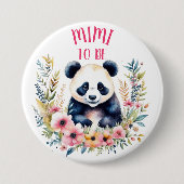 Panda Bear in Blume Baby Shower Mimi zu sein Button (Vorderseite)