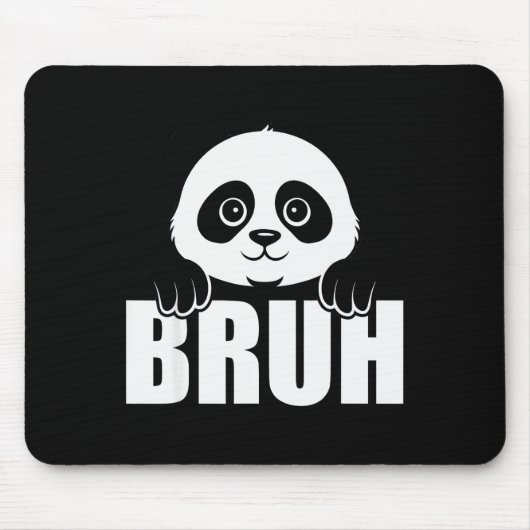 Panda Bruh Funny Zoo Animal Lover For Men Women Ki Mousepad (Vorne)