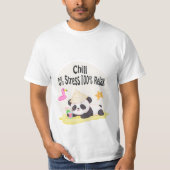 Panda Chill 3 Chill: 0% Stress 100% Entspannung T-Shirt (Vorderseite)