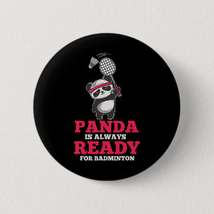 Panda immer bereit Dminton Player Bear Animal Lieb Button